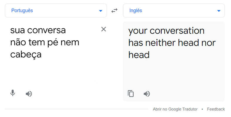 Tradução da expressão 'sem pé nem cabeça' pelo Google Tradutor