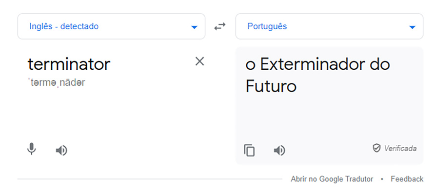 Tradução da palavra Terminator no google